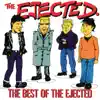 The Ejected - The Best Of The Ejected